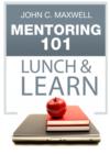 Image for Mentoring 101 Lunch &amp; Learn