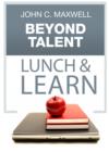 Image for Beyond Talent Lunch &amp; Learn