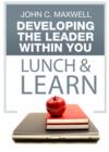 Image for Developing The Leader Within You Lunch &amp; Learn