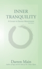 Image for Inner Tranquility: A Guide to Seated Meditation: 3rd Edition