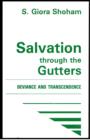 Image for Salvation through the Gutters: Deviance and Identity