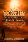 Image for Tongues: From Confusion To Understanding
