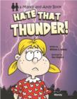 Image for Hate That Thunder!