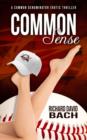 Image for Common Sense: Book #4 of the Common Denominator Series