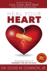 Image for Heal Your Heart: Discover How To Live, Love, And Heal From Broken Relationships