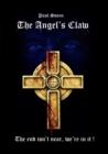 Image for Angel&#39;s Claw.: The End isn&#39;t Near, We&#39;re in It.