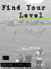Image for Find Your Level: A Guide To Being Recruited for College Football From a Former D1 Recruiter