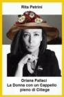 Image for Oriana Fallaci La Donna con un Cappello pieno di Ciliege