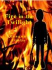 Image for Fire In The Twilight