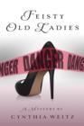 Image for Feisty Old Ladies