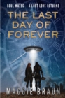Image for Last Day of Forever: Soul Mates - A Lost Love Returns