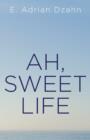 Image for Ah, Sweet Life