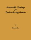 Image for Intervallic Tunings for Twelve-String Guitar