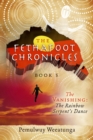 Image for Fethafoot Chronicles: The Vanishing: the Rainbow Serpent&#39;s Dance