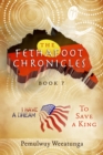 Image for Fethafoot Chronicles: To Save a King