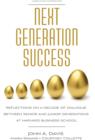 Image for Next Generation Success: Reflections on a Decade of Dialogue Between Senior and Junior Generations