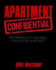 Image for Apartment Confidential: &amp;quot;Information so Imprortant, It Should Be Kept a Secret!&amp;quot;