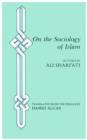 Image for On the Sociology of Islam: Lectures