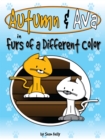 Image for Autumn &amp; Ava: Furs of a Different Color