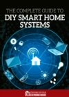Image for Complete Guide to Diy Smart Home Systems
