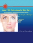 Image for Laser/IPL technology for skin care  : a comprehensive technical and informative textbook
