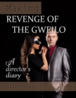Image for Making Revenge of the Gweilo: A Director&#39;s Diary