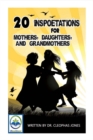 Image for 20 Inspoetations for Mothers, Daughters, And Grandmothers