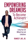 Image for Empowering Dreamers to Become Achievers