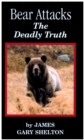 Image for Bear Attacks - The Deadly Truth