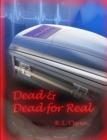 Image for Dead &amp; Dead for Real