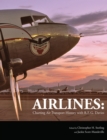 Image for Airlines: Charting Air Transport History with R.E.G. Davies