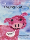 Image for The Pig Said Woof!