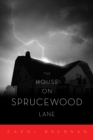Image for House On Sprucewood Lane