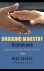 Image for Unbound Ministry Guidebook: Helping Others Find Freedom in Christ