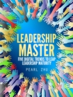 Image for Leadership Master: Five Digital Trends to Leap Leadership Maturity