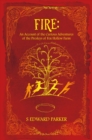 Image for Fire: An Account of the Curious Adventures of the Presleys of Fox Hollow Farm
