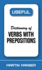 Image for Useful Dictionary of Verbs With Prepositions