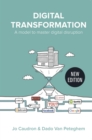 Image for Digital Transformation: A Model to Master Digital Disruption