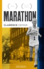 Image for Marathon: Autobiography of Clarence Demar- America&#39;s Grandfather of Running