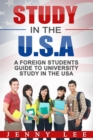 Image for Study in the Usa: A Foreign Student&#39;s Guide to University Study in the U.S.A