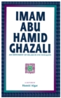 Image for Imam Abu Hamid Ghazali: An Exponent of Islam in Its Totality