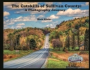 Image for The Catskills of Sullivan County: A Photography Journey