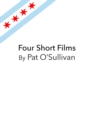 Image for Four Short Films By Pat O&#39;Sullivan