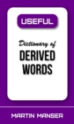 Image for Useful Dictionary of Derived Words
