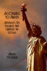 Image for According to Aileen: America&#39;s Ten Decades That Changed the World