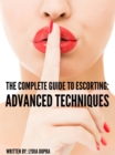 Image for Complete Guide to Escorting: Advanced Techniques