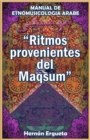 Image for Ritmos Provenientes Del Maqsum: Manual De Etnomusicologia Arabe