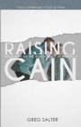 Image for Raising Cain: The Plight of the Black Male in America