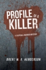 Image for Profile of a Killer: A Suspense/Murder Mystery