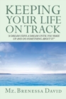 Image for Keeping Your Life on Track